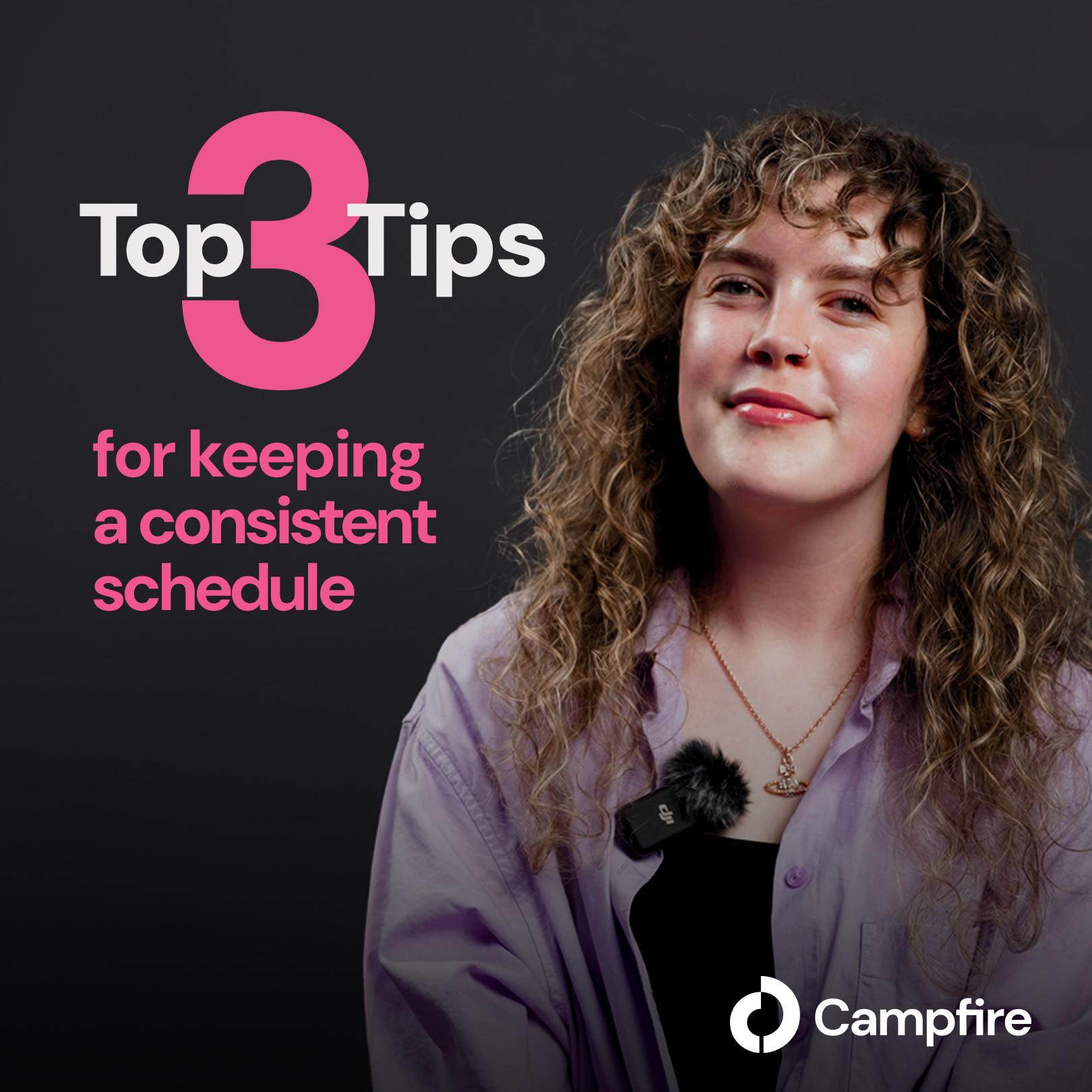 3 Top Tips For Keeping a Consistent Schedule